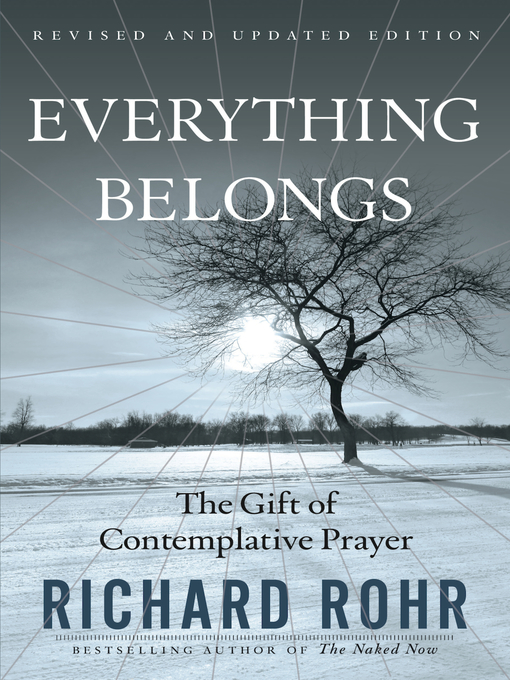 Title details for Everything Belongs by Richard Rohr - Available